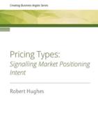 Pricing Types: Signalling Market Positioning Intent