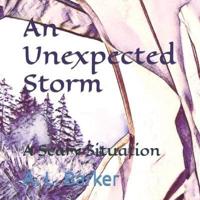An Unexpected Storm: A Scary Situation