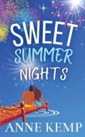 Sweet Summer Nights : A friends to lovers sweet romantic comedy