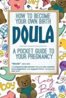 A Pocket Guide to Your Pregnancy