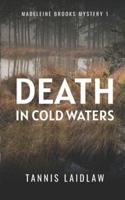 Death in Cold Waters