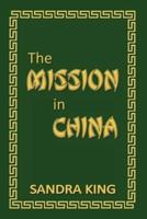 The Mission in China