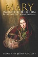 Mary Daughter of Elohim