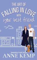 The Art of Falling in Love With Your Best Friend