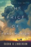 The Price of Pandemonium
