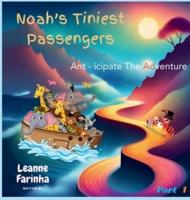 Noah's Tiniest Passengers