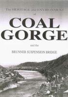 Coal Gorge and the Brunner Suspension Bridge