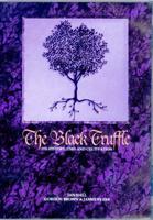 The Black Truffle: Its History, Uses and Cultivation