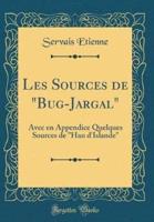 Les Sources De Bug-Jargal
