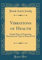 Vibrations of Health