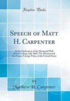 Speech of Matt H. Carpenter