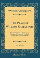 The Plays of William Shakspeare, Vol. 3 of 10