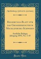 Regierungs-Blatt Fur Das Groherzogthum Mecklenburg-Schwerin