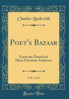 Poet's Bazaar, Vol. 1 of 3