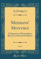 Meehans' Monthly, Vol. 8