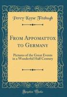 From Appomattox to Germany