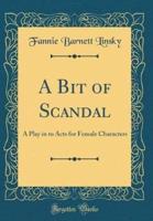 A Bit of Scandal