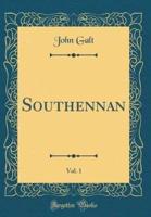 Southennan, Vol. 1 (Classic Reprint)