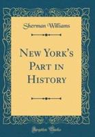 New York's Part in History (Classic Reprint)