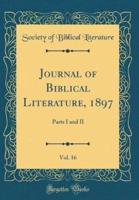 Journal of Biblical Literature, 1897, Vol. 16