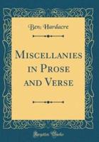 Miscellanies in Prose and Verse (Classic Reprint)
