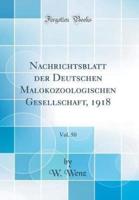 Nachrichtsblatt Der Deutschen Malokozoologischen Gesellschaft, 1918, Vol. 50 (Classic Reprint)