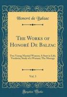 The Works of Honore De Balzac, Vol. 3