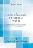 Cours D'ï¿½Conomie Industrielle, 1636-37