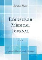 Edinburgh Medical Journal, Vol. 3 (Classic Reprint)