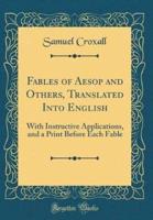 Fables of Aesop and Others, Translated Into English