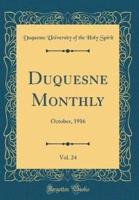 Duquesne Monthly, Vol. 24