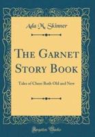 The Garnet Story Book