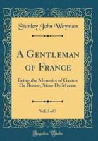 A Gentleman of France, Vol. 3 of 3