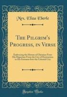 The Pilgrim's Progress, in Verse