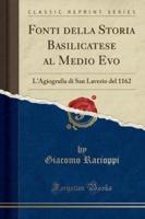 Fonti Della Storia Basilicatese Al Medio Evo
