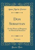 Don Sebastian, Vol. 3 of 4
