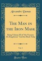 The Man in the Iron Mask, Vol. 3