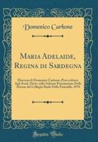 Maria Adelaide, Regina Di Sardegna