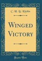 Winged Victory (Classic Reprint)