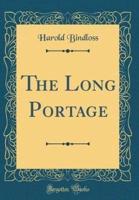 The Long Portage (Classic Reprint)