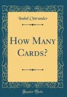 How Many Cards? (Classic Reprint)