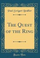 The Quest of the Ring (Classic Reprint)
