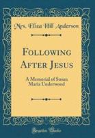 Following After Jesus