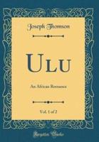 Ulu, Vol. 1 of 2