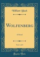 Wolfenberg, Vol. 1 of 3