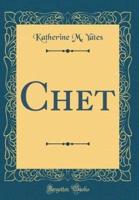 Chet (Classic Reprint)