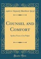 Counsel and Comfort