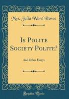 Is Polite Society Polite?