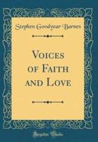 Voices of Faith and Love (Classic Reprint)