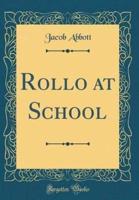 Rollo at School (Classic Reprint)